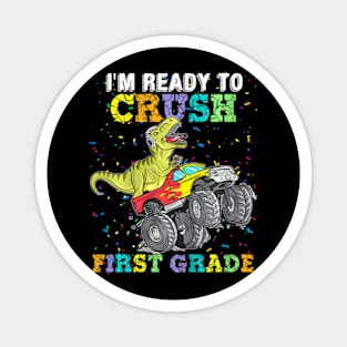 Kids  To Crush First Grade  Truck Dinosaur Magnet